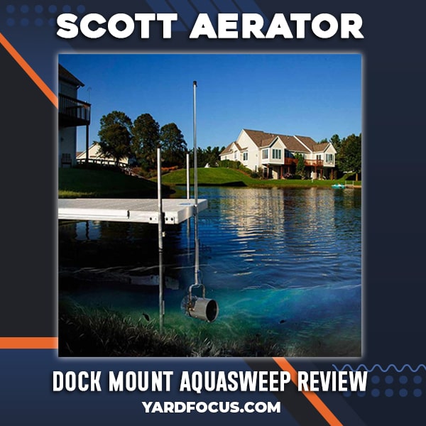 Scott Aerator Dock Mount Aquasweep Review