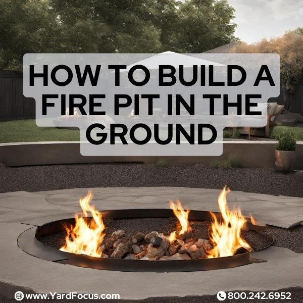 How To Build A Fire Pit In The Ground