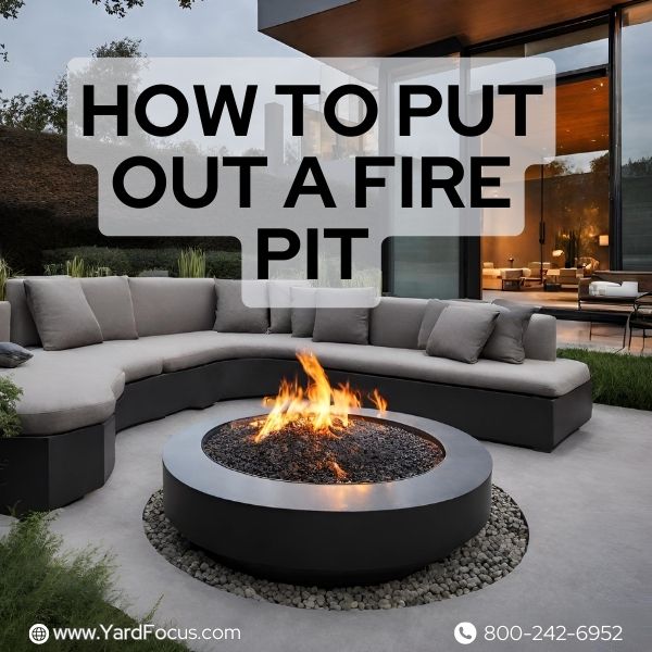 How to put out a fire pit